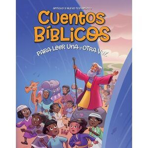 Cuentos Bíblicos Para Leer Una Y Otra Vez: Antiguo Y Nuevo Testamento -- Focus o